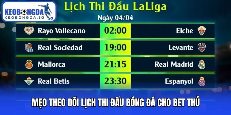 Lịch Thi Đấu 3 Mẹo theo dõi lịch thi đấu bóng đá cho bet thủ