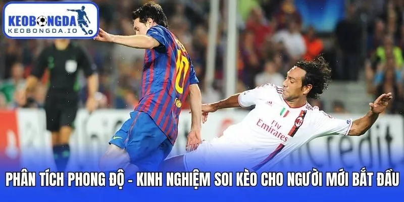 Kinh Nghiệm Soi Kèo Cho Người Mới Bắt Đầu Cập Nhật Chi Tiết 2 Phân tích phong độ - Kinh nghiệm soi kèo cho người mới bắt đầu